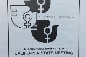 From the Margin Toward the Center: California Women and the National Women’s Conference